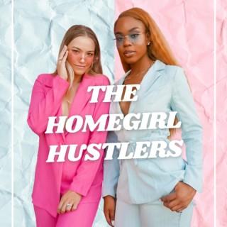 The Homegirl Hustlers