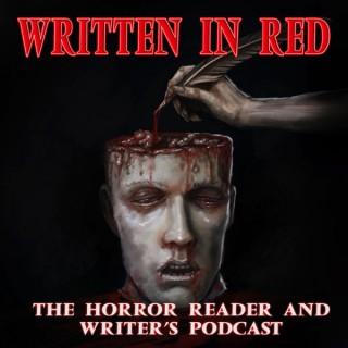 Written in Red: The Horror Reader and Writer's Podcast
