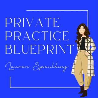 Private Practice Blueprint