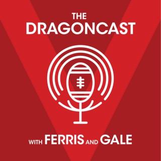The Dragoncast with Ferris & Gale
