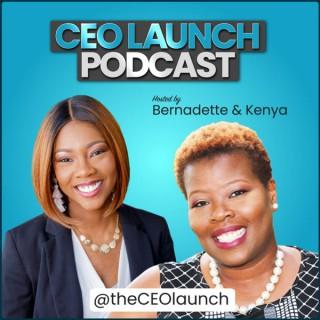 The CEO Launch Podcast
