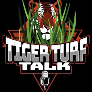 Tiger Turf Talk