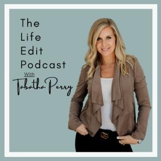 The Life Edit Podcast with Tabatha Perry