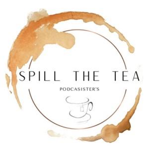 Spill The TEA