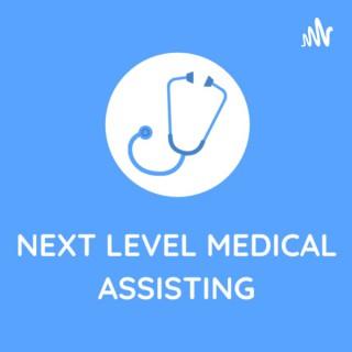 Next Level Medical Assisting