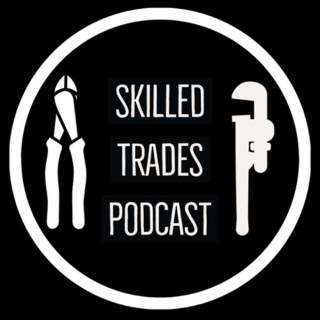 Skilled Trades Podcast