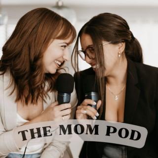 The Mom Pod
