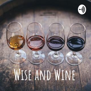 Wise and Wine Podcast