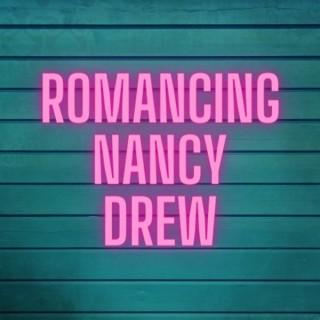 Romancing Nancy Drew
