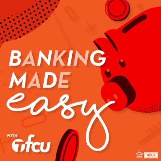 Banking Made Easy with TFCU