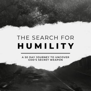 The Search for Humility