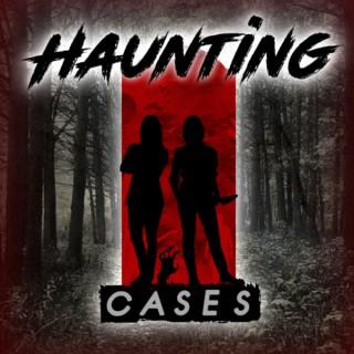 Haunting Cases