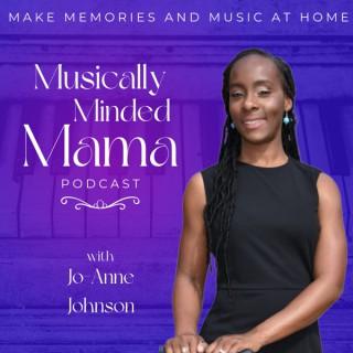 Musically Minded Mama-for moms wanting to share the gift of music to create a deeper connection with their kids