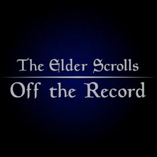 Elder Scrolls off the Record: An Elder Scrolls Online Podcast