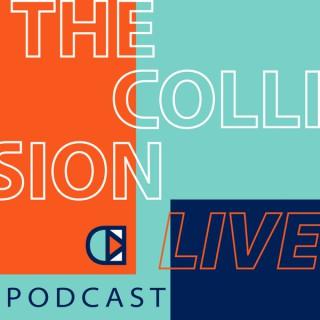 The Collision Live
