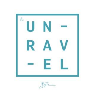 The Unravel with Brady Toops
