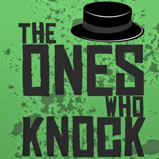 The Ones Who Knock – /Film