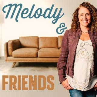 Melody and Friends