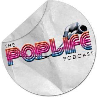 The Poplife Podcast