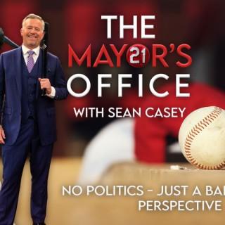 The Mayor’s Office with Sean Casey