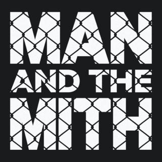 The Man and the MITH: A show about MMA