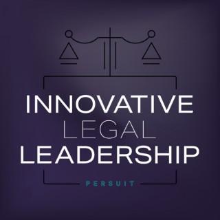 Innovative Legal Leadership