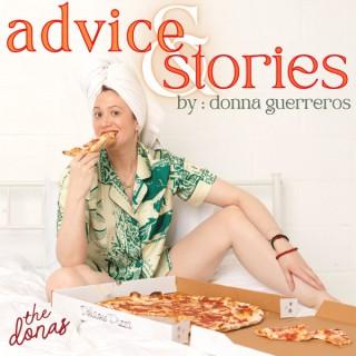 The Donas : Advice & Stories