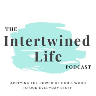 The Intertwined Life Podcast