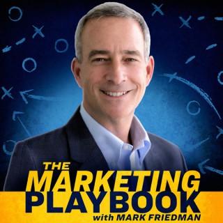 The Marketing Playbook with Mark Friedman