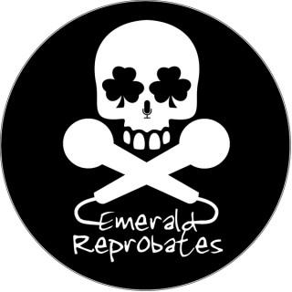 Emerald Reprobates Podcast