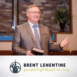 Gospel Light Baptist Church - Brent Lenentine