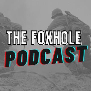 The Foxhole Podcast