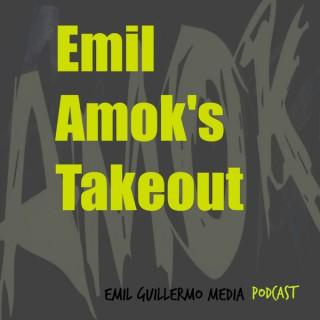 Emil Amok's Takeout from Emil Guillermo Media