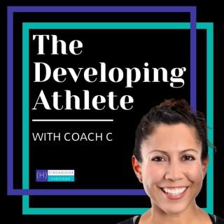 The Developing Athlete Podcast