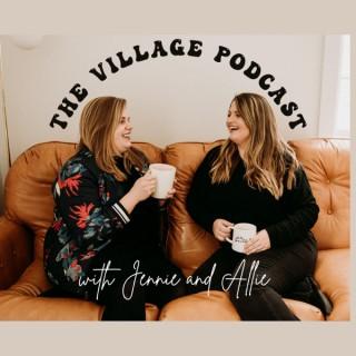 The Village Podcast with Jennie and Allie