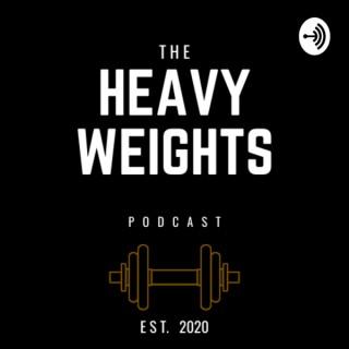 The Heavyweights Podcast