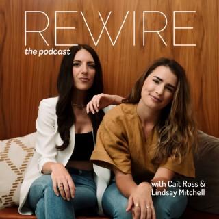 Rewire The Podcast