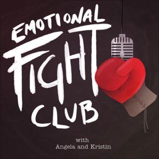 Emotional Fight Club