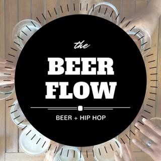 The Beer Flow: Craft Beer | Hip Hop | Micro Brew | Music | Food & Drink