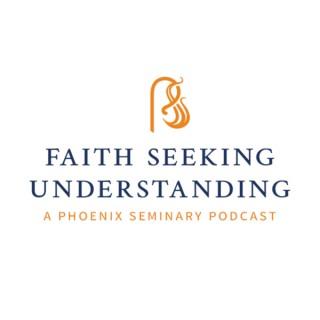 Faith Seeking Understanding Podcast