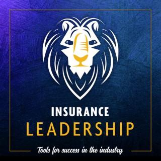 Insurance Leadership Podcast