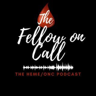 The Fellow on Call