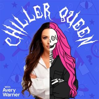 Chiller Queen Podcast