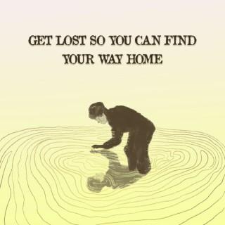 Get Lost So You Can Find Your Way Home | The Podcast-Memoir of M.K. Lott