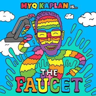 The Faucet with Myq Kaplan