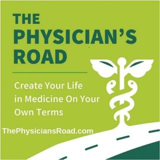 The Physician's Road