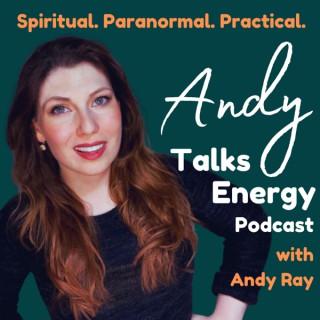 Andy Talks Energy Podcast
