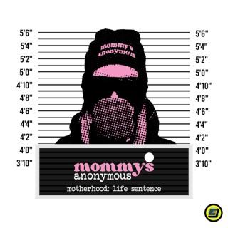 Mommy's Anonymous Podcast