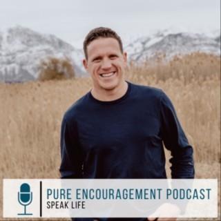 Pure Encouragement Podcast