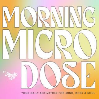 Morning Microdose
